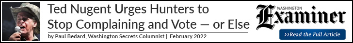 Ted Nugent urges hunters to stop complaining and vote — or else | Washington Examiner